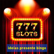 ideias presente bingo